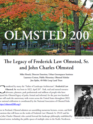 The Legacy of Frederick Law Olmsted, Sr. and John Charles Olmsted
